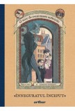 O serie de evenimente nefericite Vol. 1. inneguratul inceput - Grupul Art