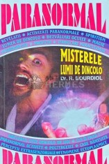 Misterele Lumii de Dincolo - 1997 - Rene Bourdiol (H180)