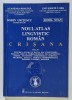 NOUL ATLAS LINGVISTIC ROMAN , CRISANA , VOLUMUL IV , editie coordonata de DORIN URITESCU , 2017
