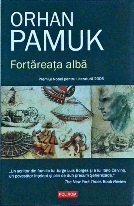 Orhan Pamuk - Fortareata alba