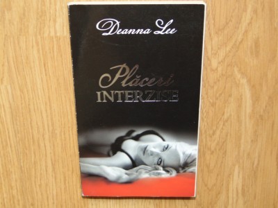 PLACERI INTERZISE -DEANNA LEE foto