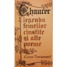 Legenda femeilor cinstite si alte poeme - Geoffrey Chaucer