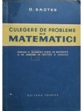 O. Sacter - Culegere de probleme de matematici (Editia: 1960)