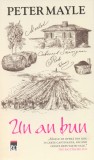 Un an bun - Peter Mayle - Editura RAO