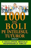 1000 de boli pe &icirc;nțelesul tuturor vol. 2 (M- Z) - Paperback brosat - Ch. Prudhomme, J.F. D. Ivernois - Orizonturi