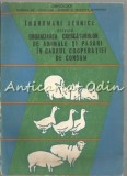 Cumpara ieftin Indrumari Tehnice Privind Organizarea Crescatoriilor De Animale Si Pasari