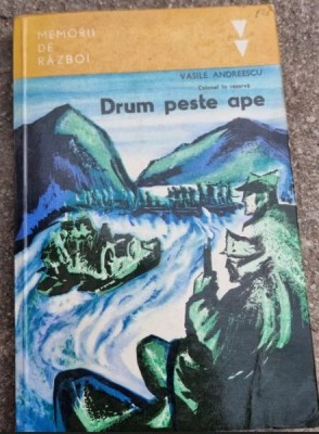 Vasile Andreescu - Drum peste Ape foto