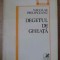 DEGETUL DE GHEATA PRINCEPS-NICOLAE PRELIPCEANU-228731