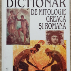 Dictionar de mitologie greaca si romana - Pierre Grimal