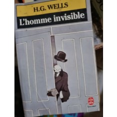 L&#039;HOMME INVISIBLE - H.G. WELLS (CARTE IN LIMBA FRANCEZA)
