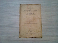 Elemente de ISTORIA SACRA sau BIBLICA a Vechiului si Noului Testamentu - 1893 foto