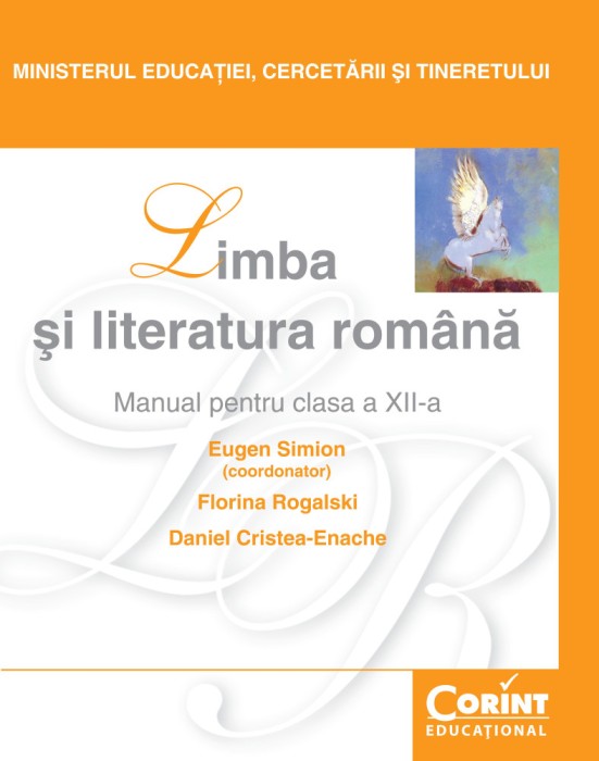 Limba şi literatura rom&acirc;nă / Simion - Manual pentru clasa a XII-a