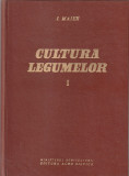 I. MAIER - CULTURA LEGUMELOR ( 2 VOLUME )