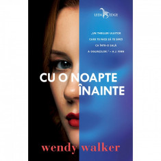 Cu o noapte inainte, Wendy Walker