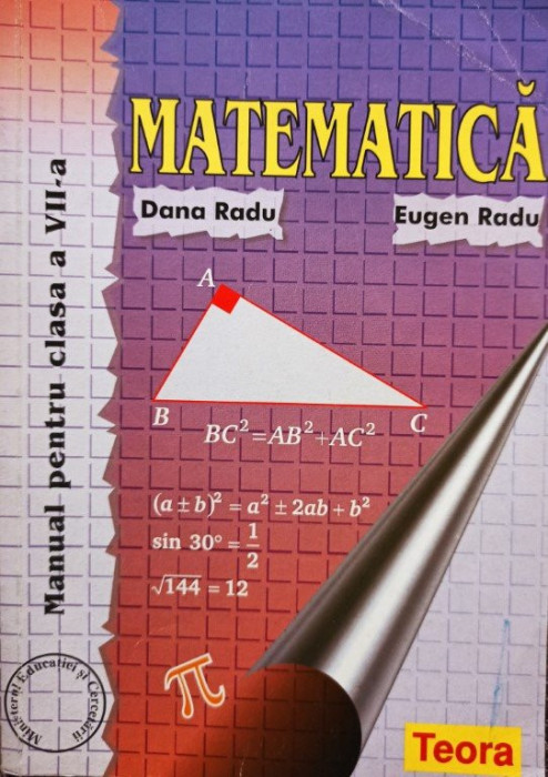 Dana Radu - Matematica - Manual pentru clasa a VIIa (editia 2012)