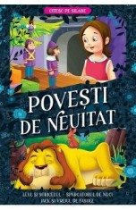 Povesti de neuitat: Leul si soricelul, Spargatorul de nuci, Jack si vrejul de fasole. Citesc pe silabe