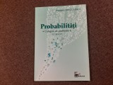 Elisabeta Iorgulescu - Probabilitati. Culegere de probleme