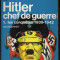 Hitler chef de guerre vol. 1 Les conquetes: 1939-1942 Gert Buchheit