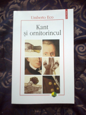 d6b Kant si ornitorincul - Umberto Eco (carte noua , 482 pag) foto