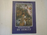 POVESTIRI DE DEMULT - Elena MOLDOVAN