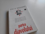 DENIS DE ROUGEMONT, PARTEA DIAVOLULUI. TRADUCERE DUPA ORIGINALUL DIN FRANCEZA DE MIRCEA IVANESCU