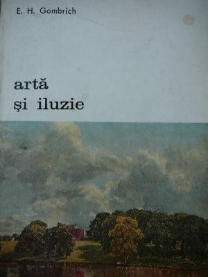 Arta si iluzie - E. Gombrich
