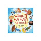 What If We Were All Friends!