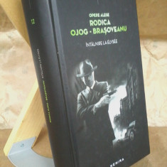 Rodica Ojog-Brasoveanu - Intalnire la Elysee (Opere vol. 12) editura Nemira