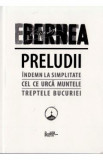 Preludii - Ernest Bernea