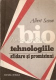 Biotehnologiile. Sfidare Si Promisiuni - Albert Sasson