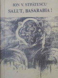 SALUT, BASARABIA!-ION V. STRATESCU