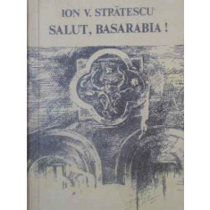 SALUT, BASARABIA!-ION V. STRATESCU