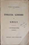 EVOLUTIA GANDIRII LA GRECI-CEZAR PAPACOSTEA-342393