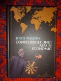 Confesiunile unui asasin economic - John Perkins / editie cartonata , 315 pagini