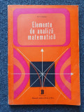 ELEMENTE DE ANALIZA MATEMATICA. Manual pentru clasa a XI-a - Ionescu 1978