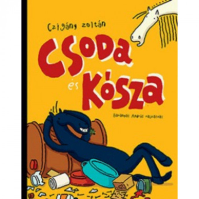 Csoda &eacute;s K&oacute;sza - Czig&aacute;ny Zolt&aacute;n