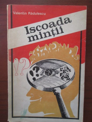 Iscoada mintii-Valentin Radulescu foto