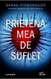 Prietena mea de suflet - Sarah Pinborough, 2020