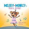 Melody the Monkey&#039;s Musical Alphabet