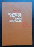 Gramatica practică a limbii franceze - Marcel Saraș, Mihai Ștefănescu