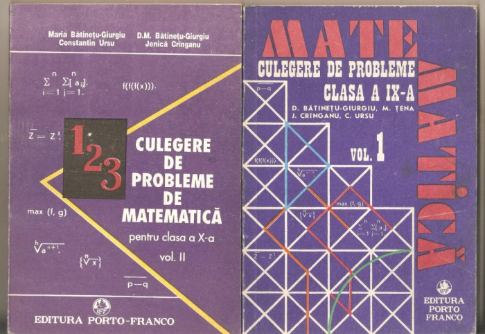 Culegere de probleme de matematica-Maria Batinetu- Giurgiu 2 vol.