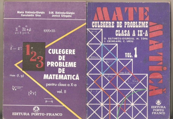 Culegere de probleme de matematica-Maria Batinetu- Giurgiu 2 vol.