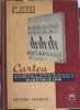 CARTEA INSTALATORULUI ELECTRICIAN-GH. CHIRITA, C. ALEXE, P. ROTILEANU-280335