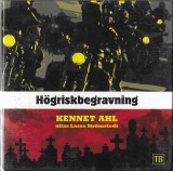 Kenneth Ahl Alias Lasse Str&ouml;mstedt - H&ouml;griskbegravning, 6xCD + Box