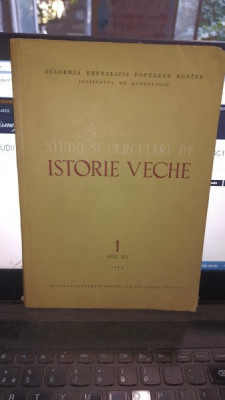 STUDII SI CERCETARI DE ISTORIE VECHE NR.1 ANUL XIV/1963 foto