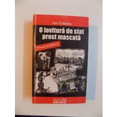 O LOVITURA DE STAT PROST MASCATA de ION CRISTOIU , 2010
