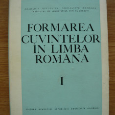 CIOBANU / HASAN - FORMAREA CUVINTELOR IN LIMBA ROMANA volumul 1 - COMPUNEREA