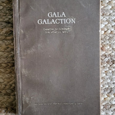 Oameni si ganduri din veacul meu – Gala Galaction
