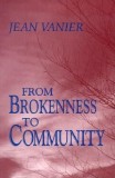 From Brokenness to Community