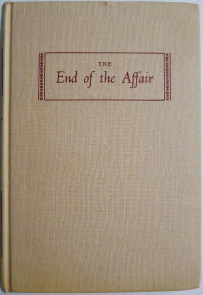 The End of the Affair &ndash; Graham Greene